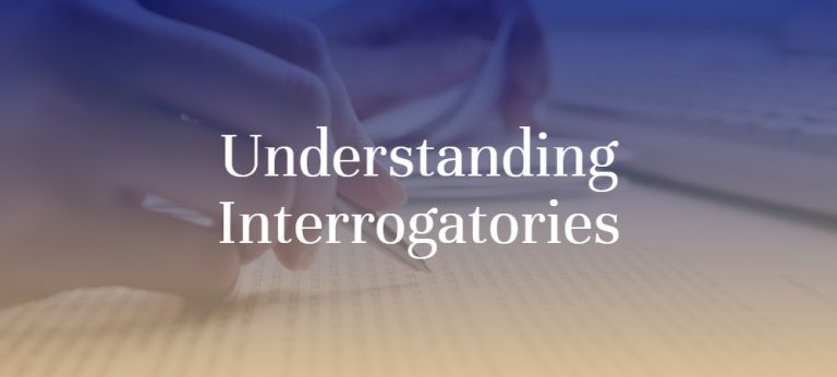 what-are-interrogatories-in-a-personal-injury-case