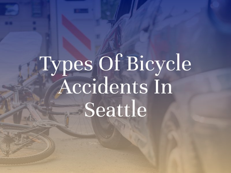 Types of Bicycle Accidents in Seattle